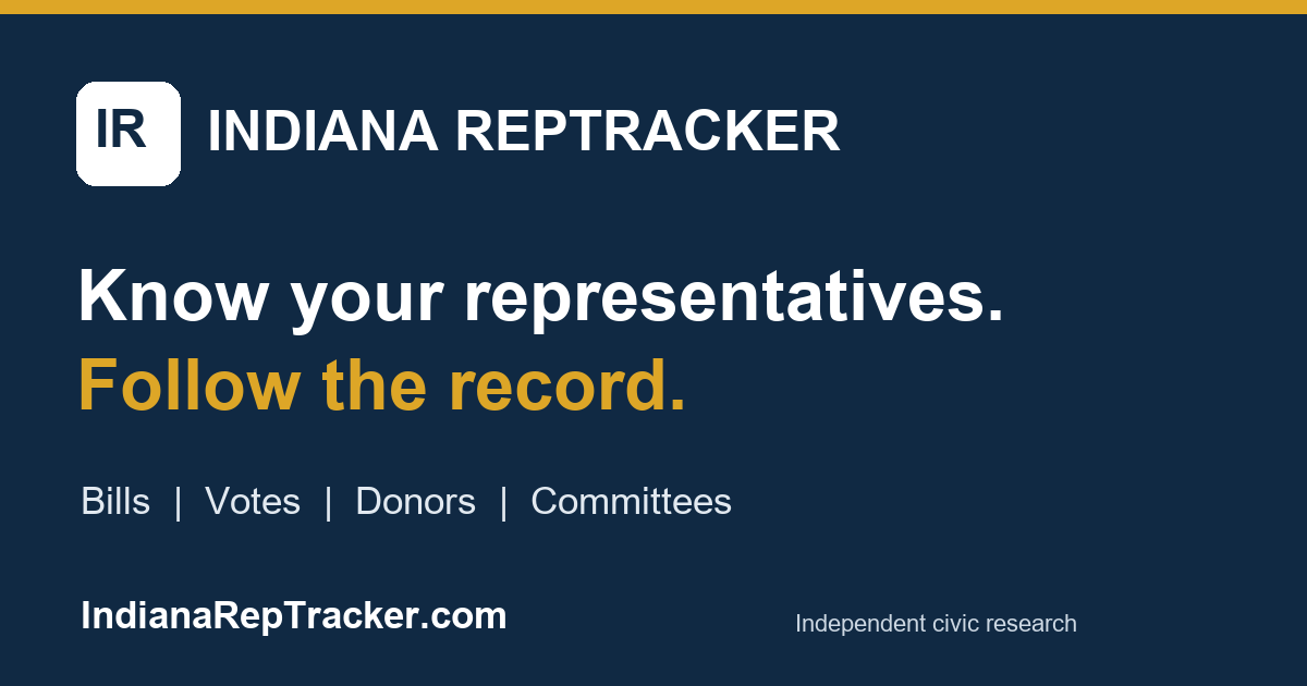 Indiana Bills, Votes, Representatives & Campaign Finance | Indiana ...